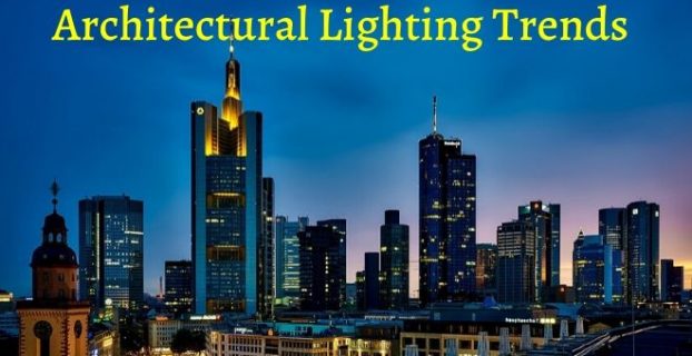 Top 6 Architectural Lighting Trends