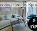5 Tips for Creating Healthy Spaces