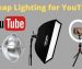 Cheap Lighting for YouTube